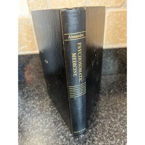 Vintage First Edition 1950 Medical Books Psychosomatic Medicine Author Franz Ale